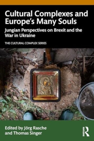 Cultural Complexes and Europe’s Many Souls  Jungian Perspectives on Brexit and the War in Ukraine
