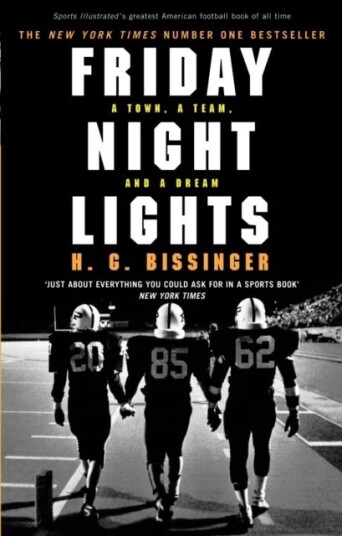 Friday Night Lights Av H G Bissinger