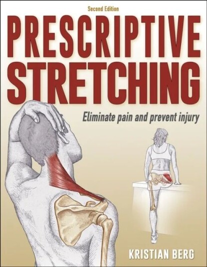 Prescriptive Stretching av Kristian Berg Prescriptive Stretching av Kristian Berg