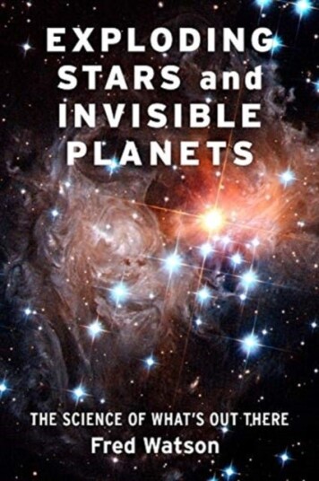 Exploding Stars and Invisible Planets Exploding Stars and Invisible Planets