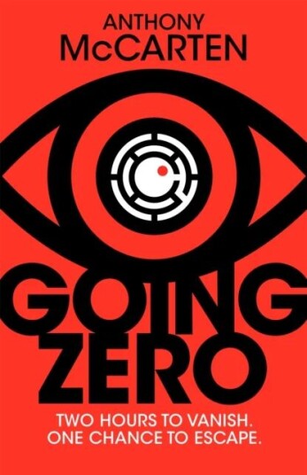 Going Zero Av Anthony Mccarten