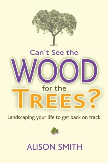 Can'T See The Wood For The Trees? Av Alison Smith