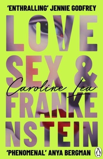 Love Sex & Frankenstein Love Sex & Frankenstein