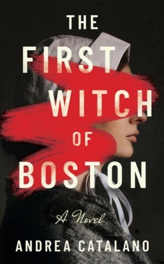 The First Witch of Boston The First Witch of Boston