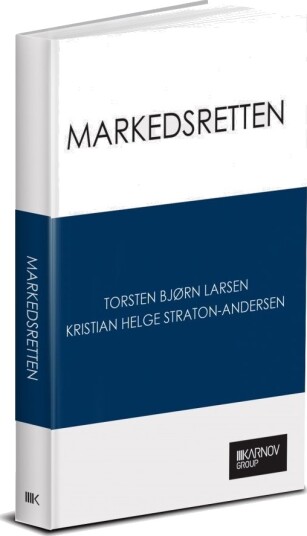 Markedsretten Lærebok | Torsten Bjørn Larsen & Kristian Helge Andersen | Språk: Dansk