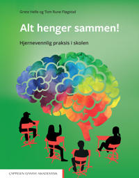 Alt Henger Sammen! Av Tom Rune Fløgstad, Grete Helle