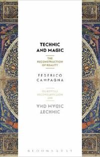 Technic And Magic Av Federico (Independent Scholar Uk) Campagna