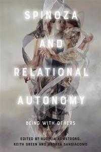 Spinoza And Relational Autonomy