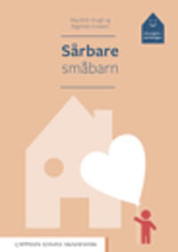 Sårbare Småbarn Av May Britt Drugli, Ragnhild Onsøien