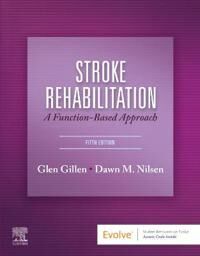 Stroke Rehabilitation Av Glen (Associate Director And Associate Professor Rehabilitation And Regenerative Medicine (Occupational Therapy) Columbia Uni