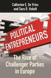Political Entrepreneurs Av Catherine E. De Vries, Sara B. Hobolt