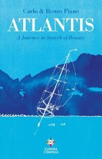 Atlantis Av Carlo Piano, Renzo Piano