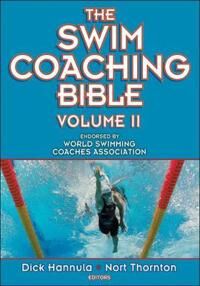 The Swim Coaching Bible, Volume Ii