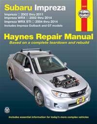 Subaru Impreza (02-11), Impreza Wrx (02-14) & Impreza Wrx Sti (04-14) Inc. Impreza Outback & Gt Mode Av Haynes Publishing