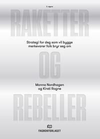 Raketter Og Rebeller Av Monna Nordhagen, Kirsti Rogne