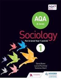Aqa Sociology For A-Level Book 1 Av David Bown, Laura Pountney, Tomislav Maric