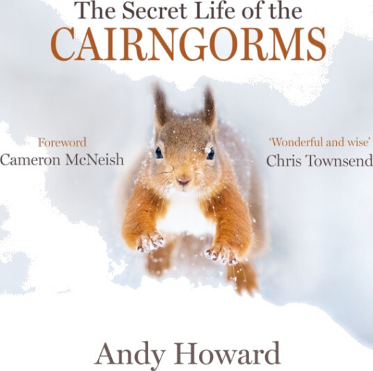 The Secret Life of the Cairngorms The Secret Life of the Cairngorms
