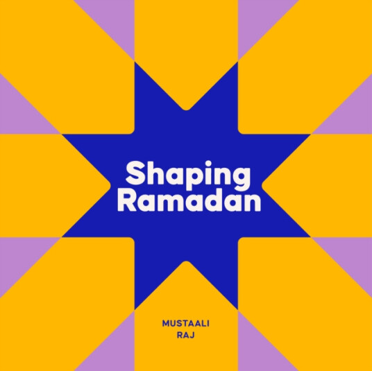 Shaping Ramadan