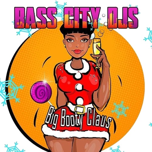 Bass City Djs Big Booty Claus CD