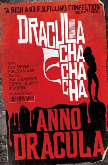 Anno Dracula: Dracula Cha Cha Cha Anno Dracula: Dracula Cha Cha Cha
