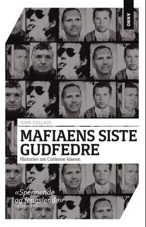 Mafiaens Siste Gudfedre Av John Follain