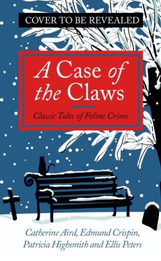 A Case of the Claws Classic Tales of Feline Crime A Case of the Claws Classic Tales of Feline Crime