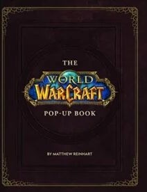 The World Of Warcraft Pop-Up Book Av Matthew Reinhart