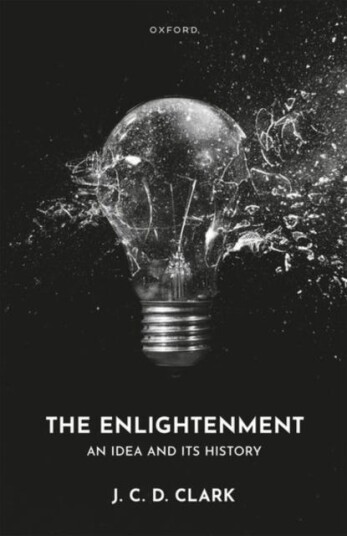 The Enlightenment An Idea and Its History