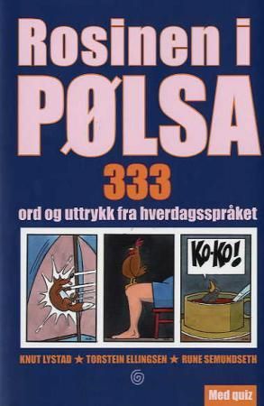 Rosinen i pølsa, Veldig pen bok / som ny