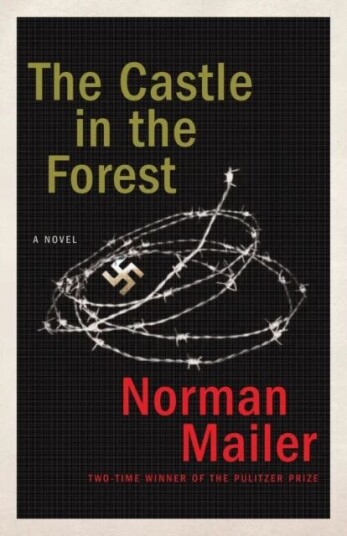 The Castle In The Forest Av Norman Mailer