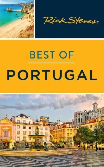 Rick Steves Best of Portugal Rick Steves Best of Portugal