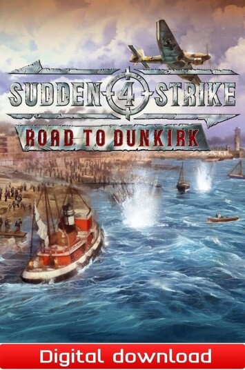 Sudden Strike 4: Road to Dunkirk, Mac OSX, Linux Sudden Strike 4: Road to Dunkirk, Mac OSX, Linux
