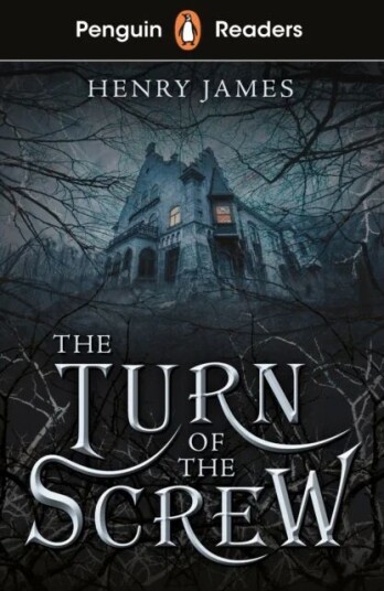 Penguin Readers Level 6: The Turn Of The Screw (El Av Henry James