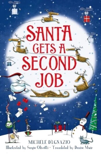 Santa Gets A Second Job Av Michele D'Ignazio Santa Gets A Second Job Av Michele D'Ignazio