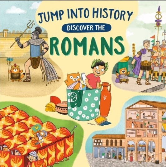 Jump into History: Discover the Romans Jump into History: Discover the Romans