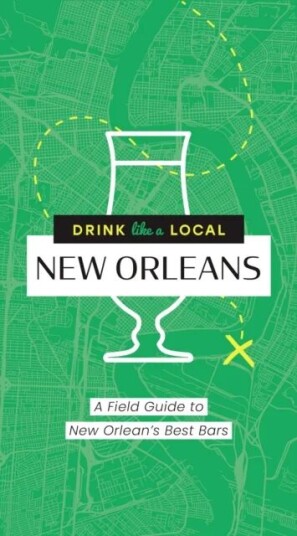Drink Like A Local: New Orleans Av Cider Mill Press