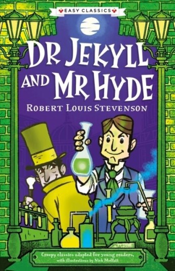 Creepy Classics: Dr Jekyll and Mr Hyde (Easy Classics) Creepy Classics: Dr Jekyll and Mr Hyde (Easy Classics)