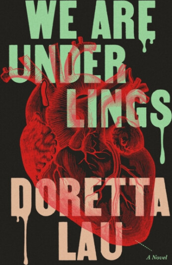We Are Underlings  A Novel
