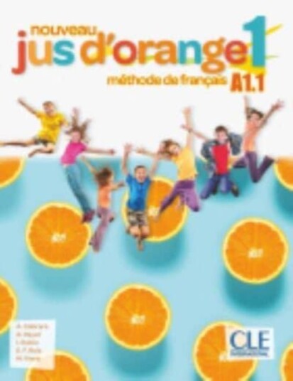 Nouveau Jus d'orange 1: Niveau A1.1 Livre de l'eleve + DVD