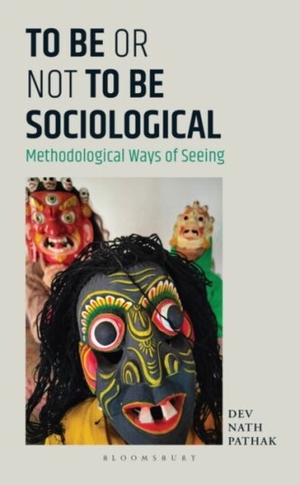 To Be or Not to Be Sociological Methodological Ways of Seeing
