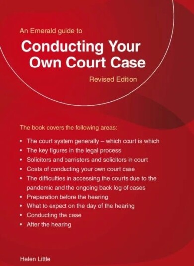 An Emerald Guide To Conducting Your Own Court Case Av Helen Little