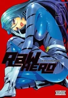 Raw Hero, Vol. 5 Av Akira Hiramoto