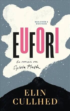 Eufori Av Elin Cullhed
