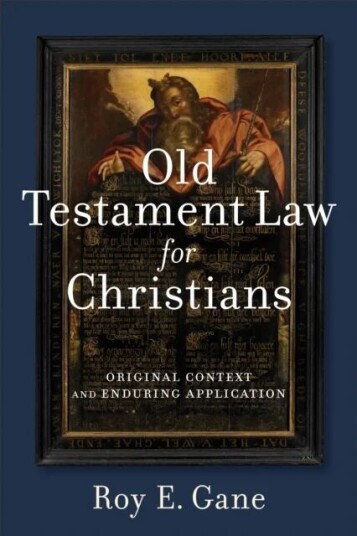 Old Testament Law For Christians - Original Context And Enduring Application Av Roy E. Gane