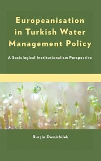 Demirbilek Burçin Europeanisation in Turkish Water Management Policy