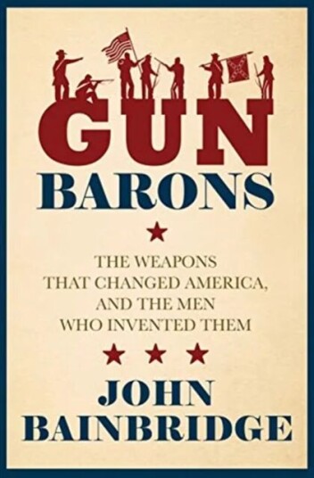 Gun Barons Av Jr. John Bainbridge