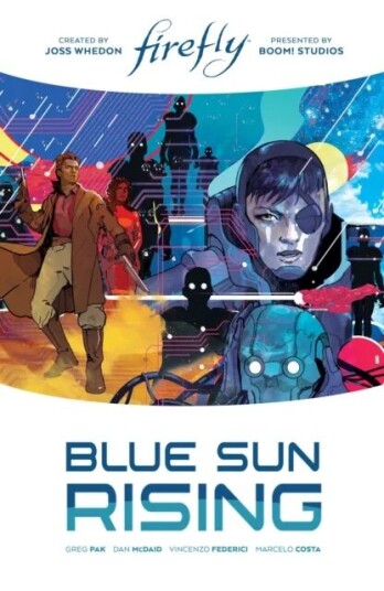Firefly: Blue Sun Rising Limited Edition Av Greg Pak