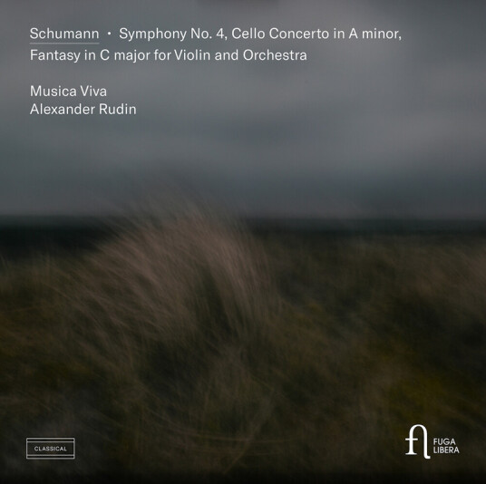Musica Viva Alexander Rudin Schumann: Symphony No. 4 Cello Concerto in A Minor & Fantasy in C Major for Violin and Orchestra CD