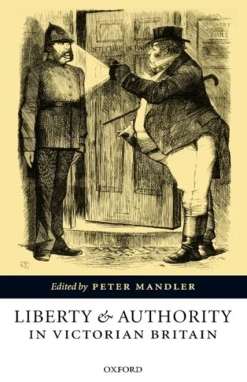 Liberty And Authority In Victorian Britain