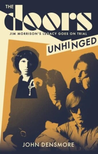 The Doors Unhinged Av John Densmore The Doors Unhinged Av John Densmore